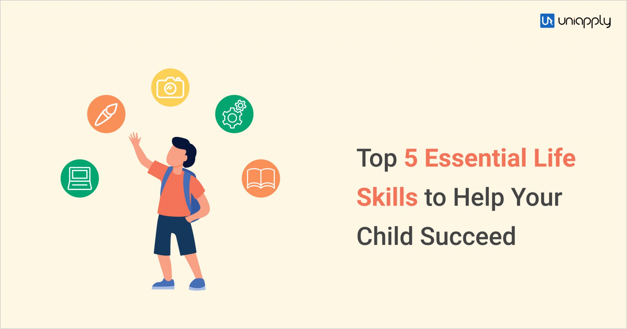 Top 5 Essential Life Skills to Help Your Child Succeed